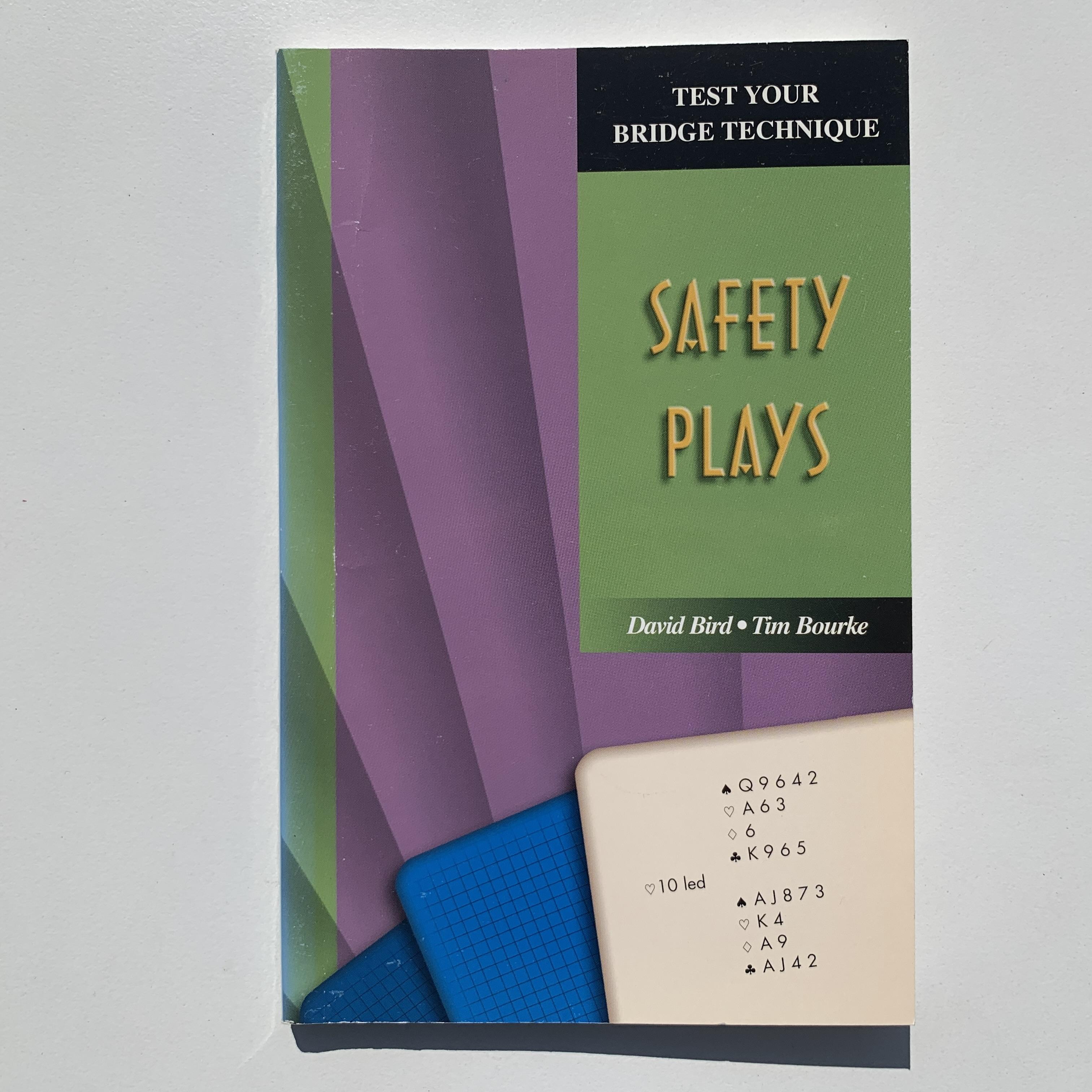 Test Your Bridge Technique - Safety Plays-Used